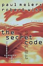 The secret code : a novel