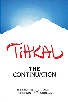 Tihkal : the continuation