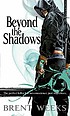 Beyond the shadows de Brent Weeks