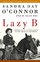 Lazy B : growing up on a cattle ranch in the American southwest