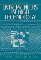 Entrepreneurs in high technology : lessons from MIT and beyond