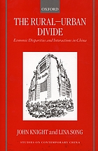 The rural-urban divide economic disparities and interactions in China