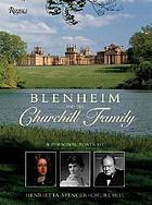 Blenheim and the Churchill family : a personal portrait
