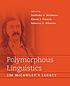 Polymorphous linguistics : Jim McCawley's legacy