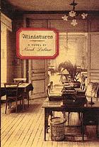 Miniatures : a novel