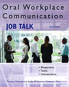 Oral workplace communication : job talk