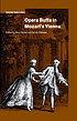 Opera buffa in Mozart's Vienna by Mary Kathleen Hunter