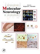 Molecular neurology
