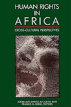 Human rights in Africa : cross-cultural perspectives