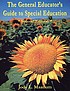 The general educator's guide to special education... by Jody L Maanum