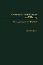 Communism in history and theory. Asia, Africa, and the Americas