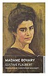 Madame Bovary por Gustave Flaubert