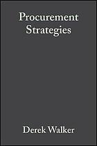Procurement strategies : a relationship-based approach.