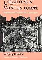 Urban design in Western Europe : regime and architecture, 900-1900