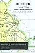 Missouri, a bone of contention;