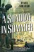 A shadow in summer de Daniel Abraham