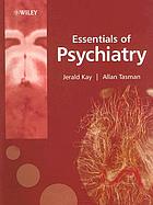 Essentials of psychiatry
