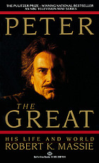 Peter the Great : his life and world