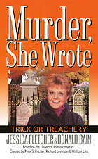 Trick or treachery : a Murder, she wrote mystery : a novel