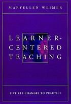Learner-centered teaching : five key changes to practice