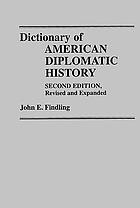 Dictionary of American diplomatic history