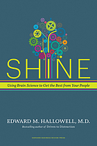 Shine : using brain science to get the best from your people