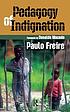 Pedagogy of indignation by Paulo Freire