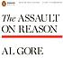 The assault on reason por Albert Gore