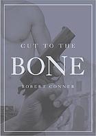 Cut to the bone