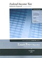 Federal income tax : [multiple choice exams and analysis]