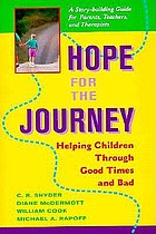 Hope for the journey : helping children through good times and bad