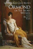 Ormond, or, The secret witness : with related texts