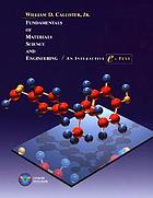 Fundamentals of materials science and engineering : an interactive e.text