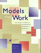 Models that work : case studies in effective undergraduate mathematics programs : an MAA project funded by the National Science Foundation