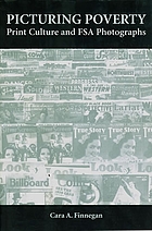 Picturing poverty : print culture and FSA photographs