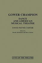 Gower Champion : dance and American musical theatre