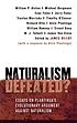 Naturalism defeated? : essays on Plantinga's evolutionary... by  James K Beilby 
