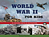 World War II for kids : a history with 21 activities de Richard Panchyk
