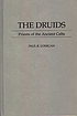 The Druids : priests of the ancient Celts