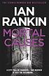 Mortal causes von Ian Rankin
