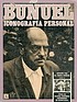 Buñuel : iconografía personal by  Octavio Paz 