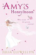 Amy's honeymoon