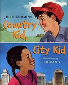 Country kid, city kid