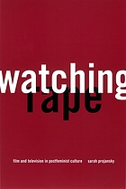 Watching rape : film and television in postfeminist culture
