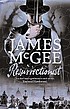 Resurrectionist por  James McGee 
