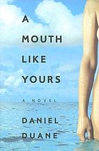 A mouth like yours