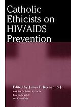 Catholic ethicists on HIV/AIDS prevention