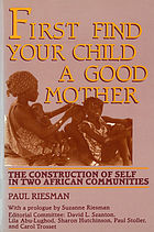 First find your child a good mother : the construction of self in two African communities