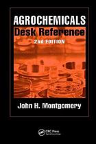 Agrochemicals desk reference