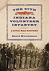 The 47th Indiana Volunteer Infantry : A Civil... by  David Williamson 